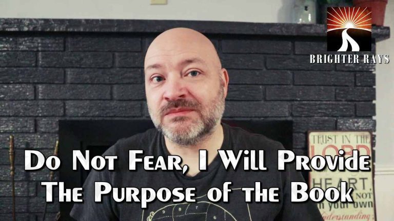 Do Not Fear I Will Provide: The Purpose of the Book