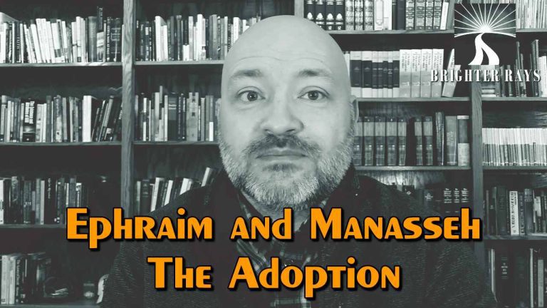 Ephraim and Manasseh: The Adoption