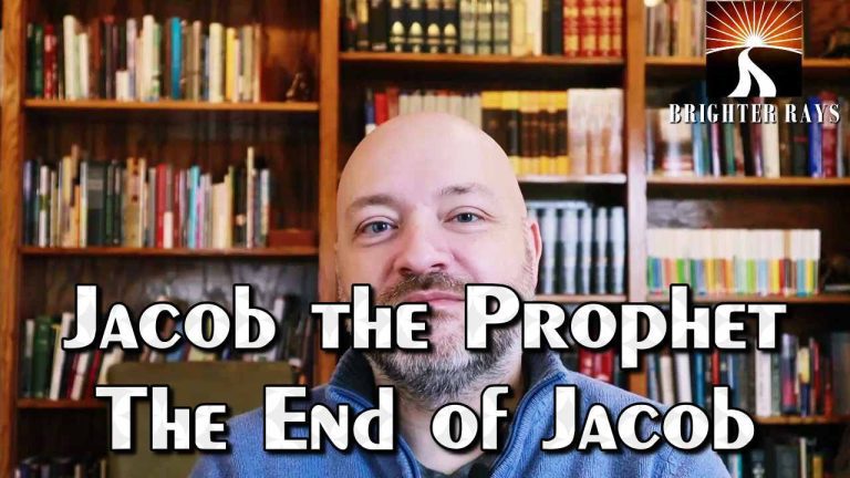 Jacob the Prophet Conclusion