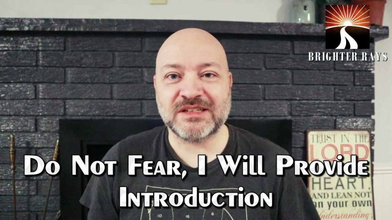 Do Not Fear I Will Provide: Introduction