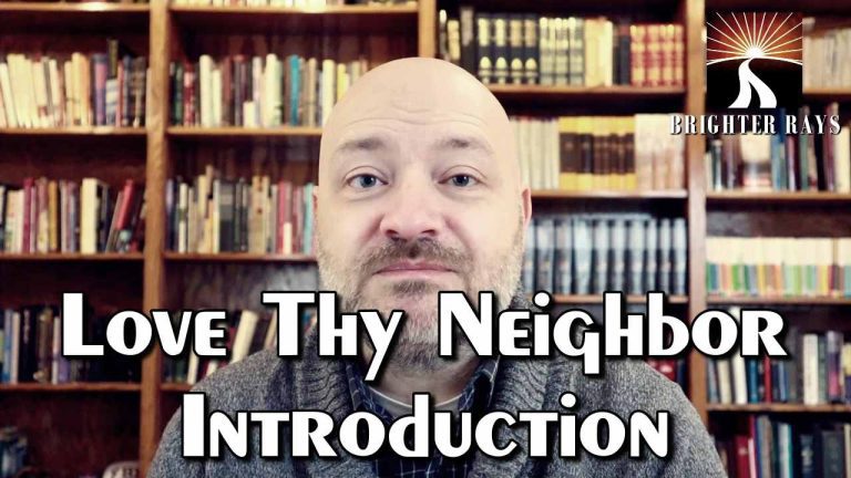 Love Thy Neighbor: Introduction